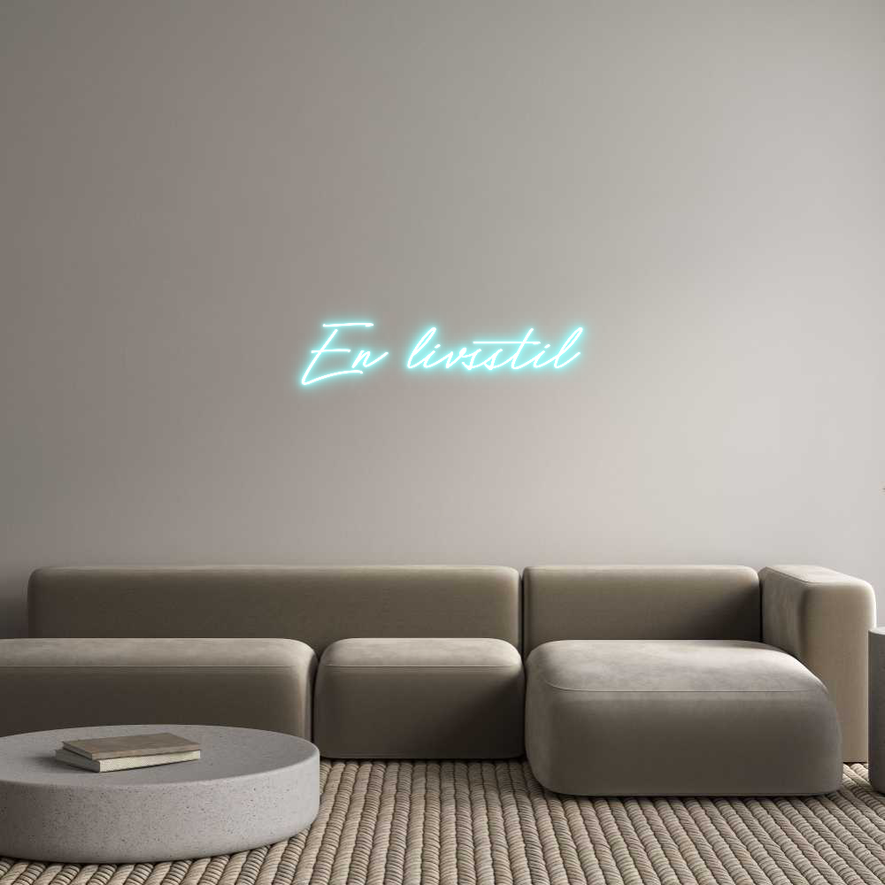 Anpassad neon: En livsstil
