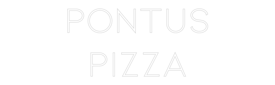 Anpassad neon: PONTUS
PIZZA
