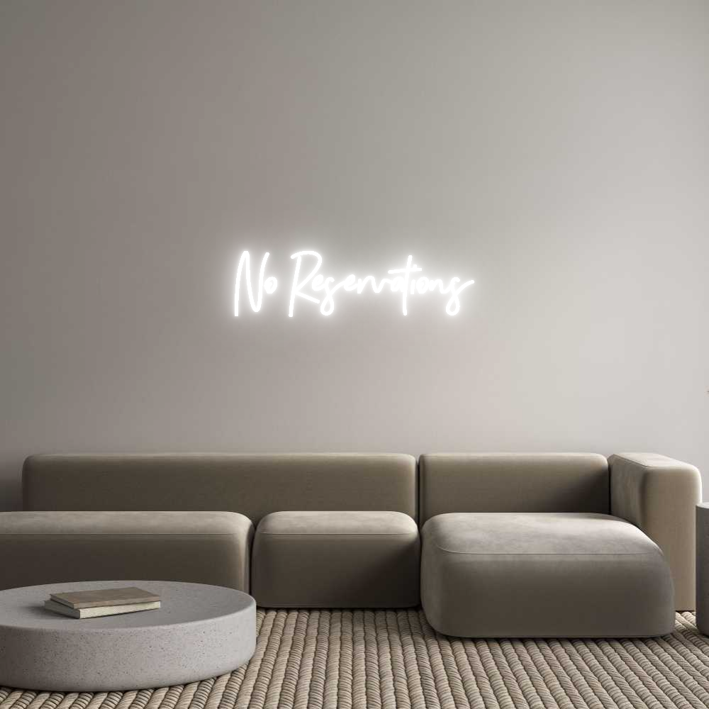 Anpassad neon: No Reservations