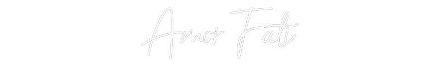 Anpassad neon: Amor Fati