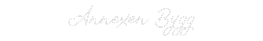 Anpassad neon: Annexen Bygg