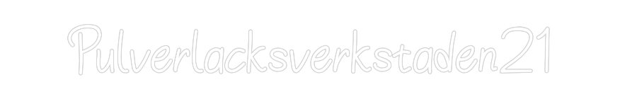 Anpassad neon: Pulverlacksve...