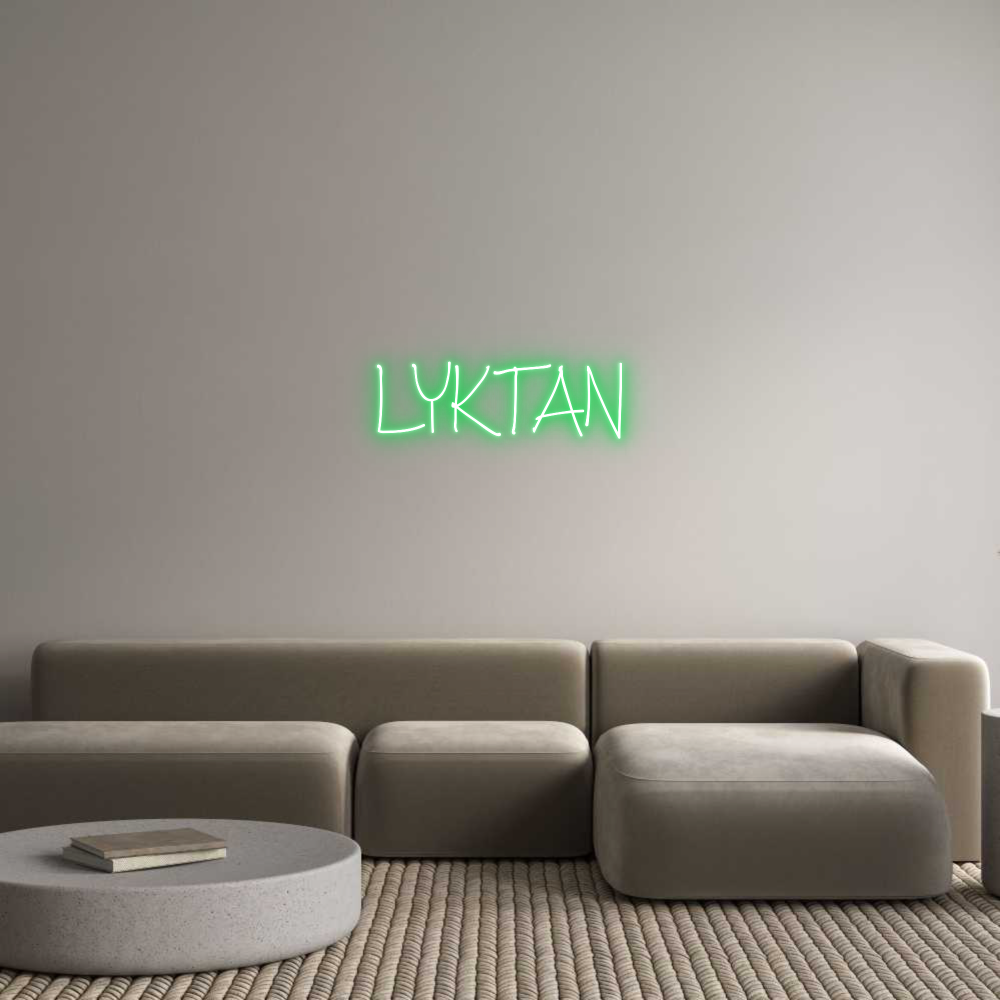Anpassad neon: LYKTAN