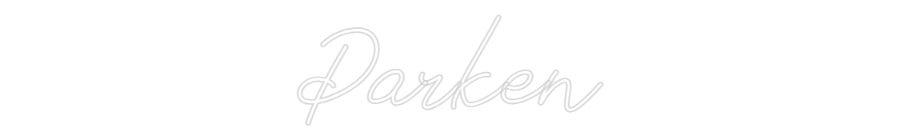 Anpassad neon: Parken