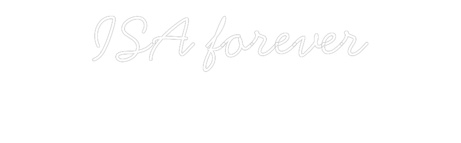 Anpassad neon: ISA forever