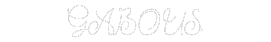 Anpassad neon: GABOUS.