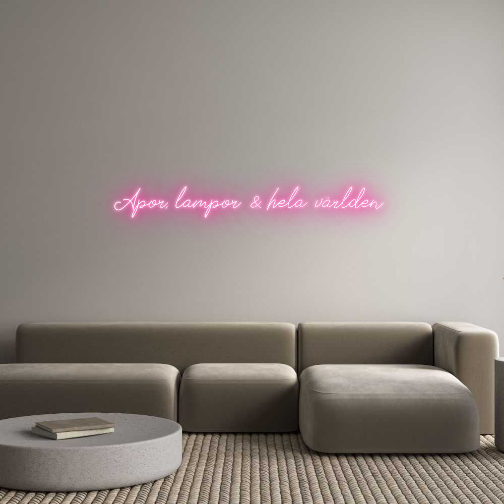 Anpassad neon: Apor, lampor ...