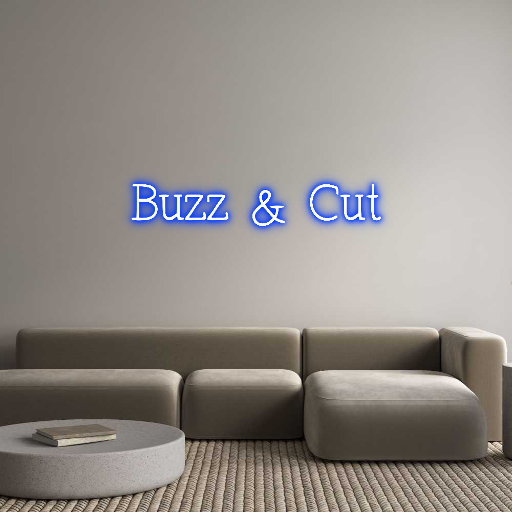 Anpassad neon: Buzz & Cut