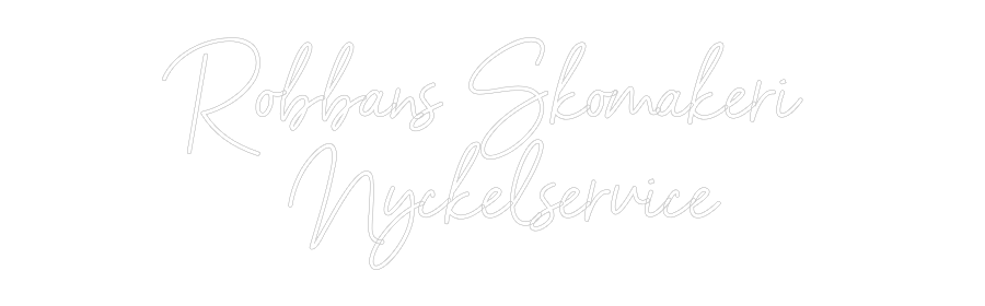 Anpassad neon: Robbans Skoma...