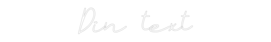 Anpassad neon: Din text