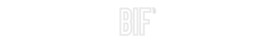 Anpassad neon: BIF’
