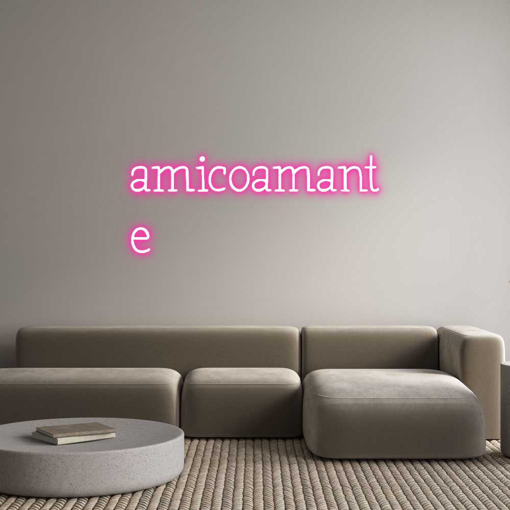 Anpassad neon: amicoamant
e