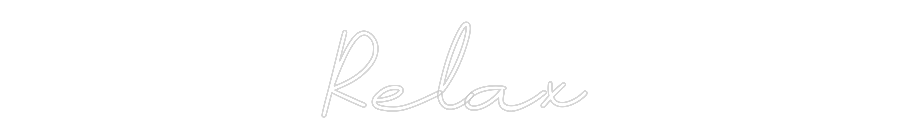 Anpassad neon: Relax