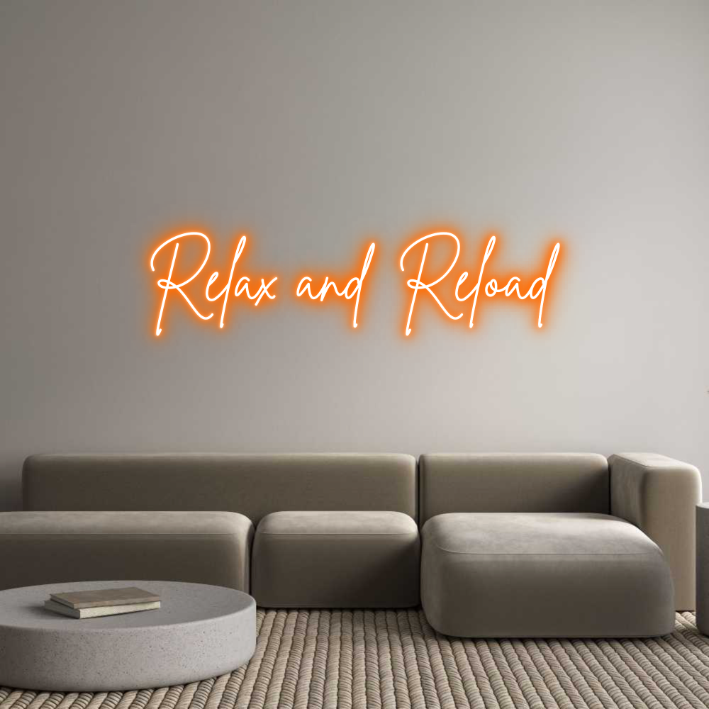 Anpassad neon: Relax and Rel...
