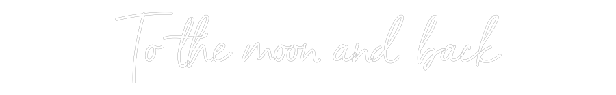 Anpassad neon: To the moon a...