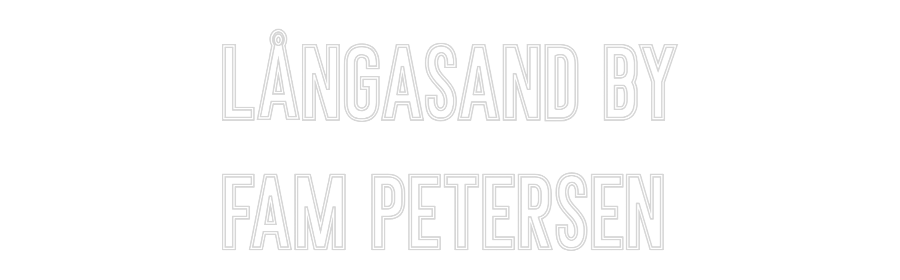 Anpassad neon: LÅNGASAND BY...