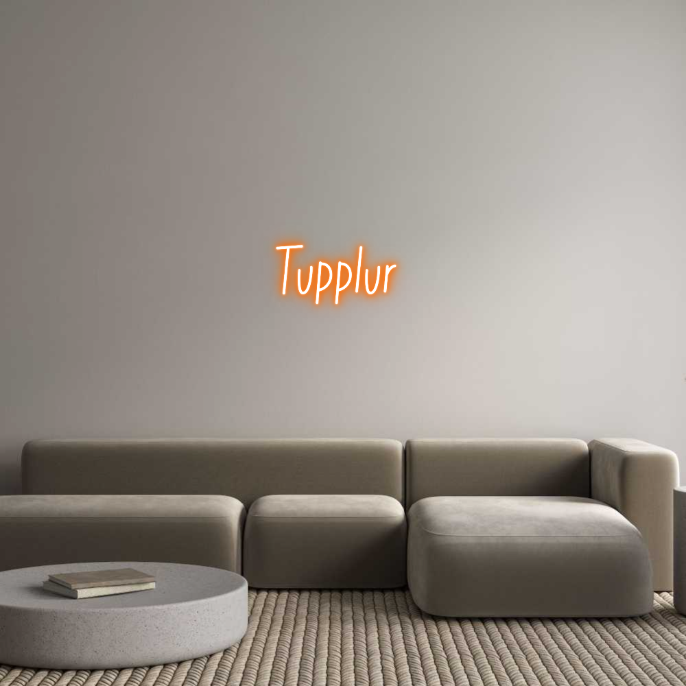 Anpassad neon: Tupplur