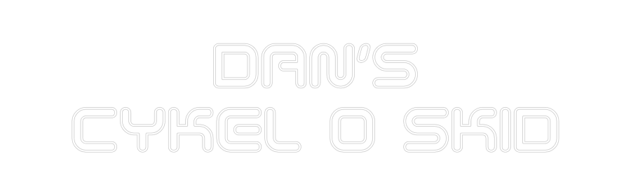 Anpassad neon: DAN'S
CYKEL ...
