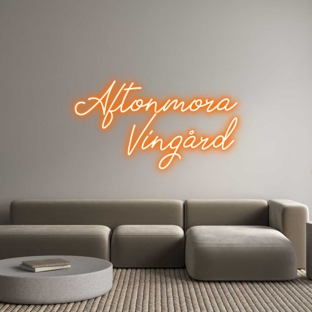 Anpassad neon: Aftonmora
Vi...