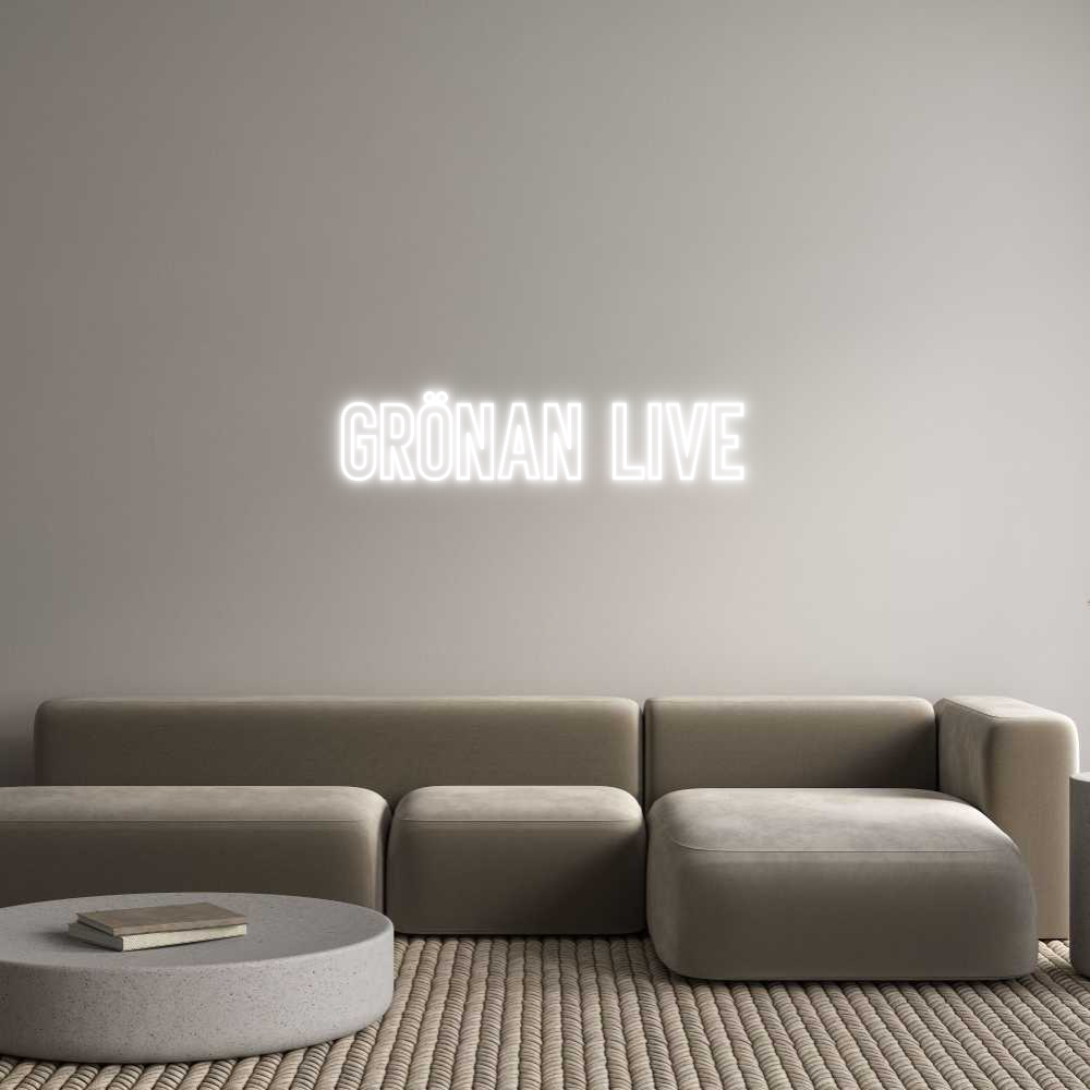 Anpassad neon: GRÖNAN LIVE