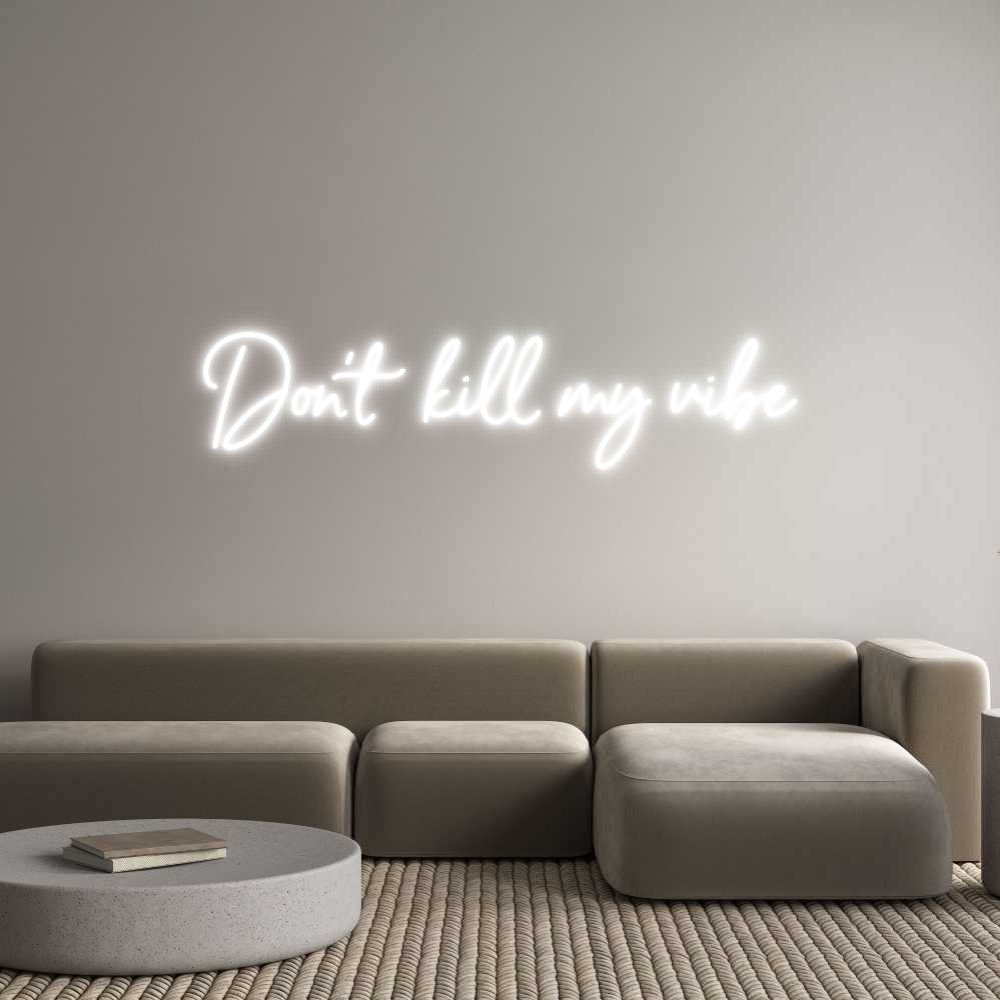 Anpassad neon: Don’t kill my...