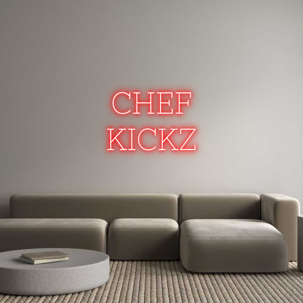 Anpassad neon: CHEF
KICKZ