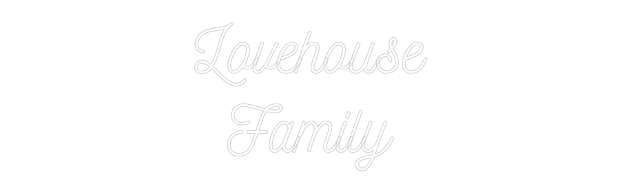 Anpassad neon: Lovehouse
Fa...