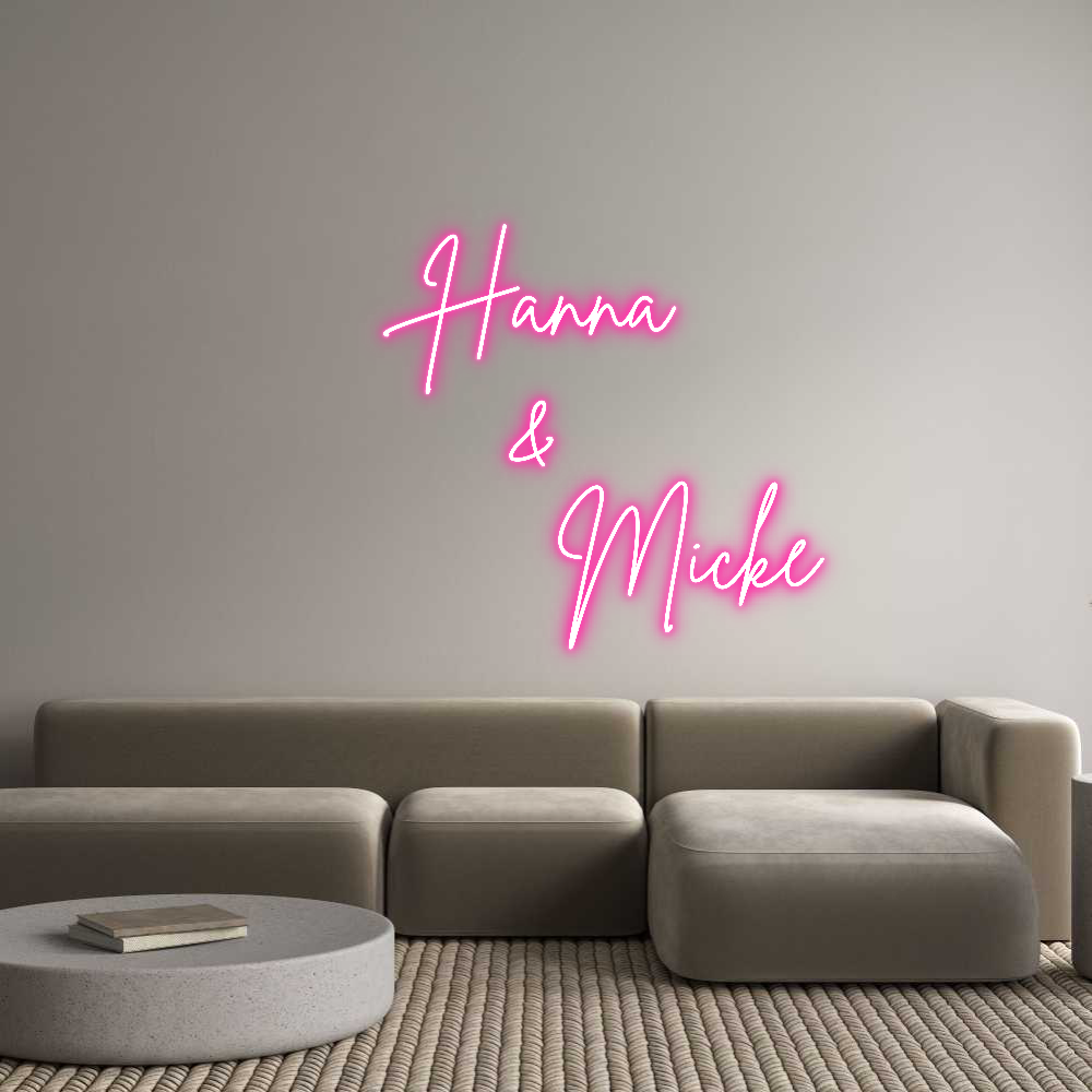 Anpassad neon: Hanna 
& 
 ...