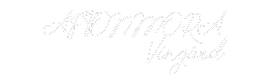 Anpassad neon: AFTONMORA
Vi...