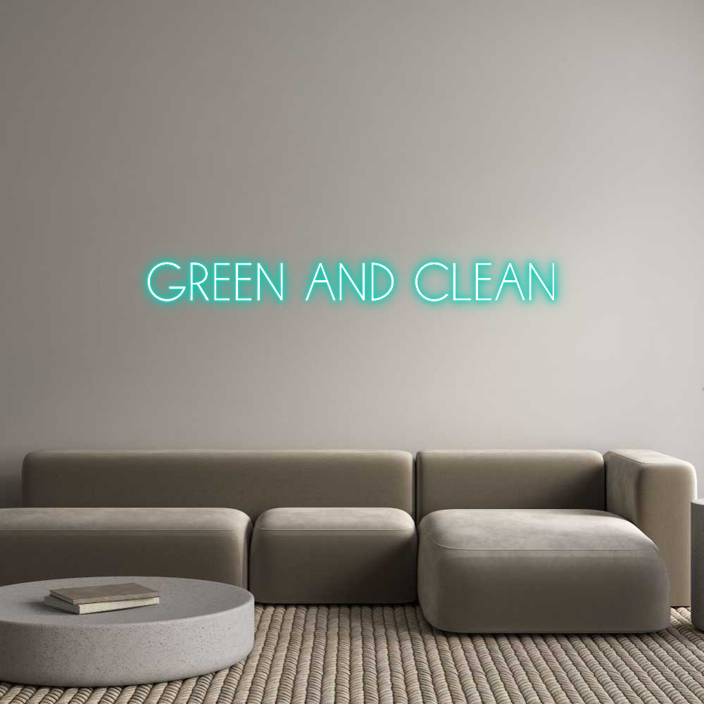 Anpassad neon: GREEN AND CLEAN