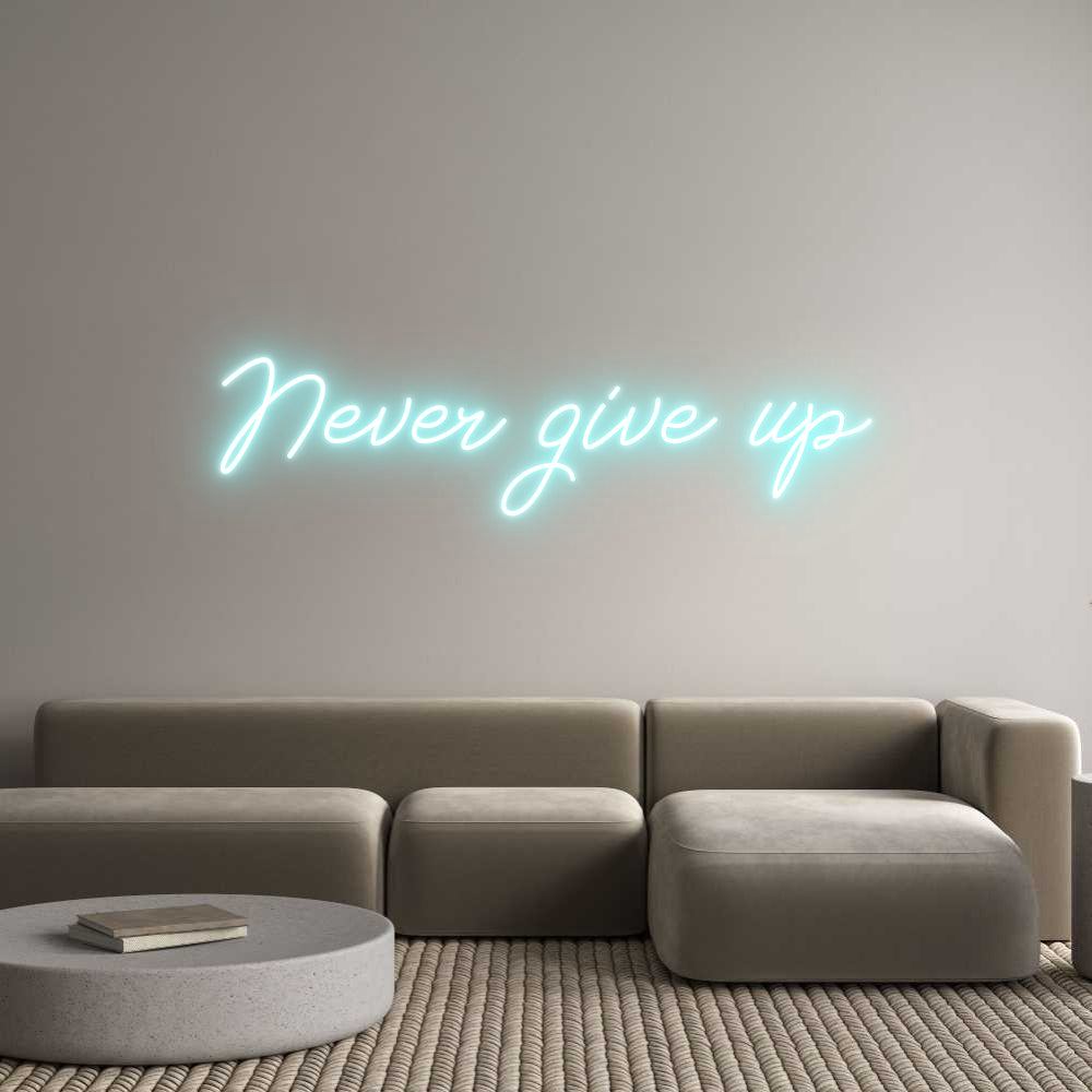 Anpassad neon: Never give up