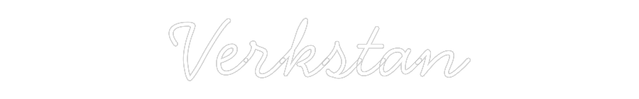 Anpassad neon: Verkstan