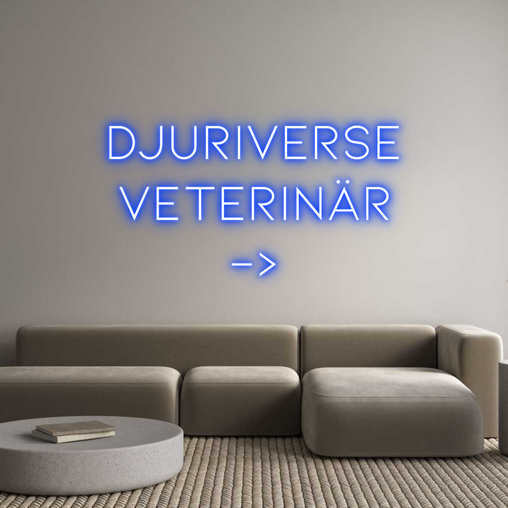 Anpassad neon: DJURIVERSE
V...