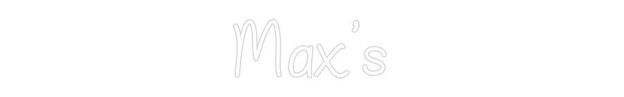 Anpassad neon: Max’s