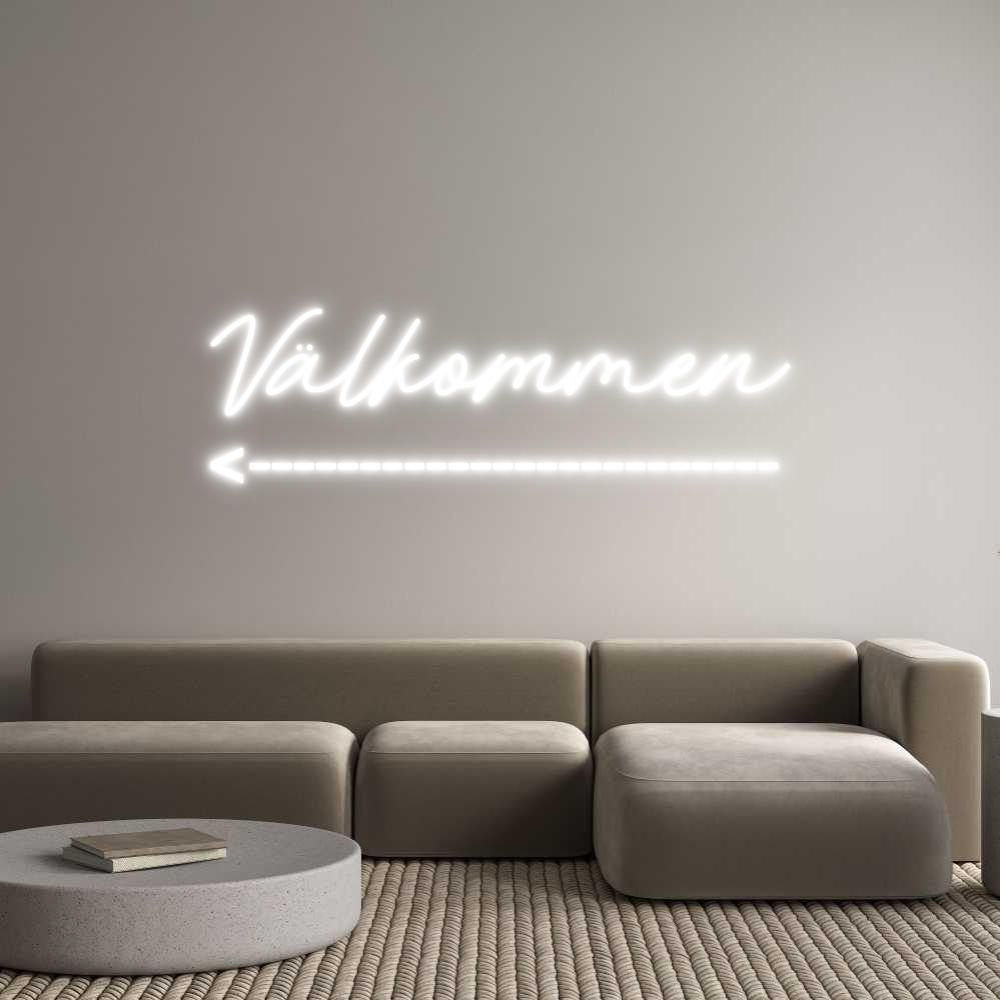 Anpassad neon: Välkommen
<-...