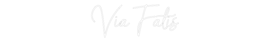 Anpassad neon: Via Fatis
