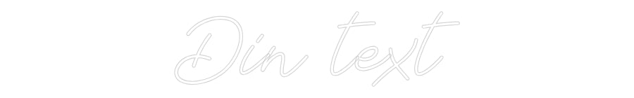 Anpassad neon: Din text