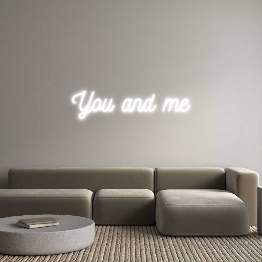 Anpassad neon: You and me