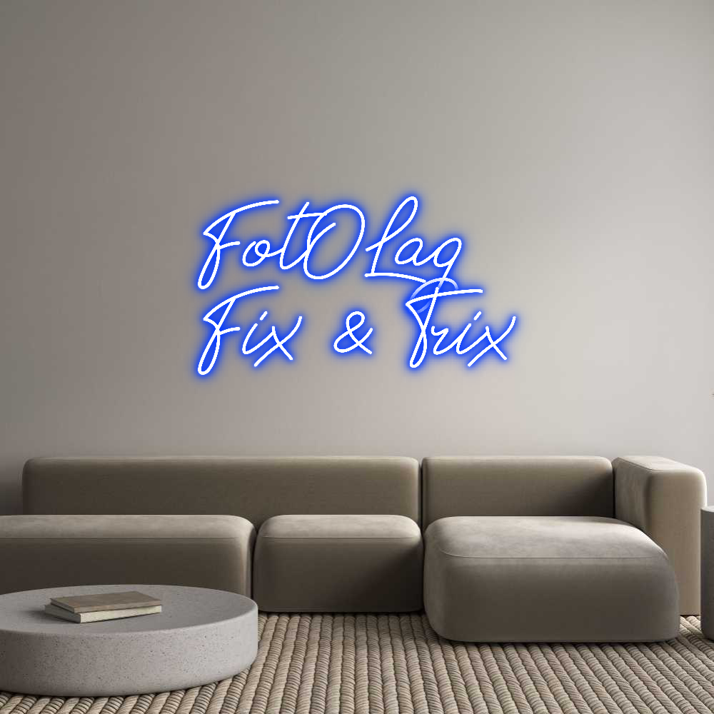 Anpassad neon: FotOLag
Fix ...
