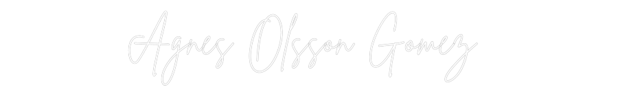 Anpassad neon: Agnes Olsson ...