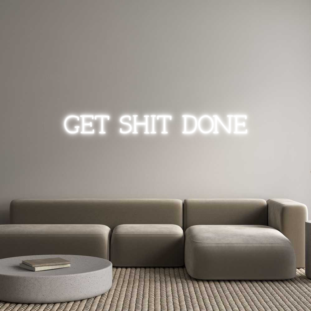 Anpassad neon: GET SHIT DONE