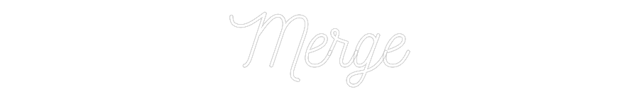 Anpassad neon: Merge