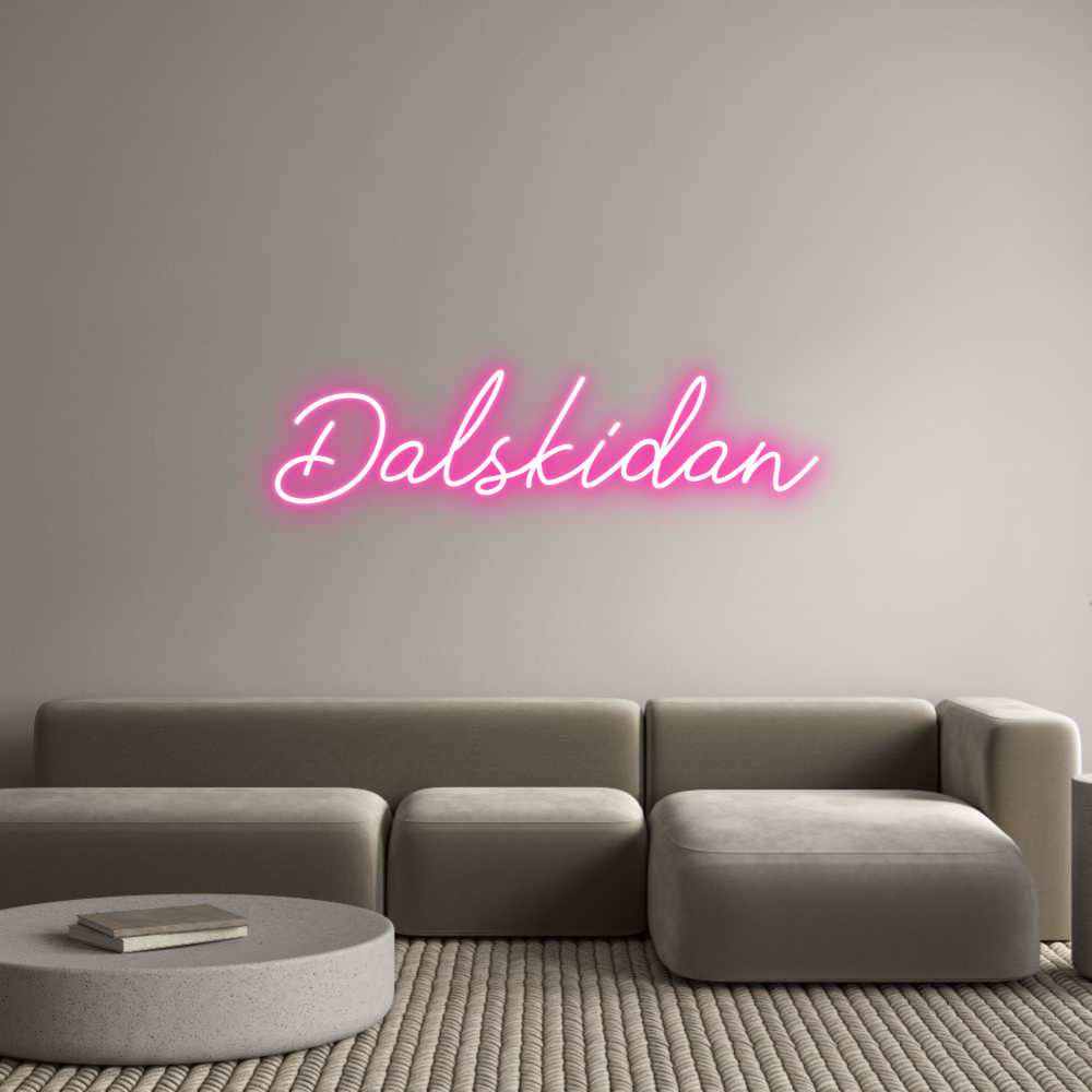 Anpassad neon: Dalskidan