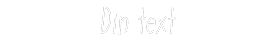 Anpassad neon: Din text