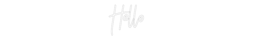 Anpassad neon: Hello