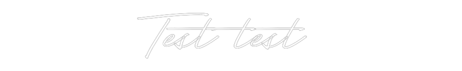 Anpassad neon: Test test