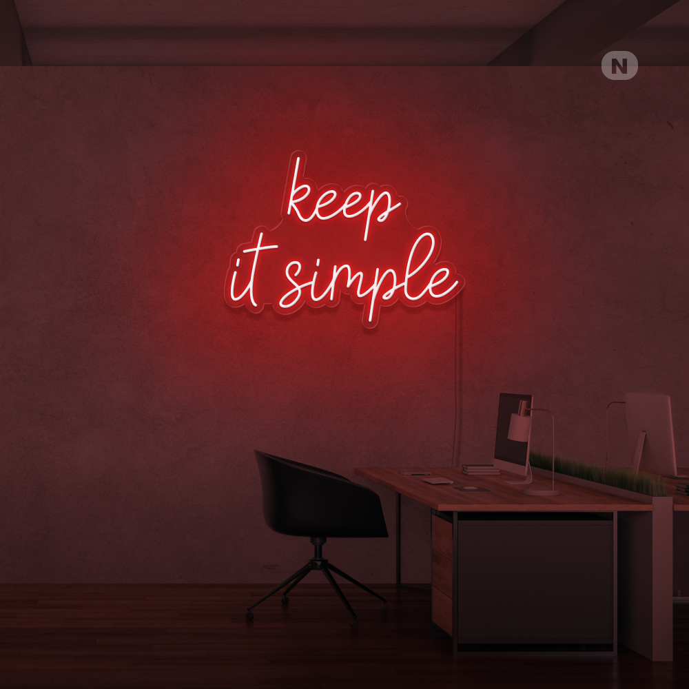 Neonskylt keep it simple