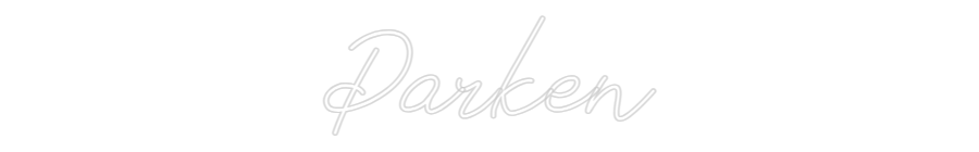 Anpassad neon: Parken