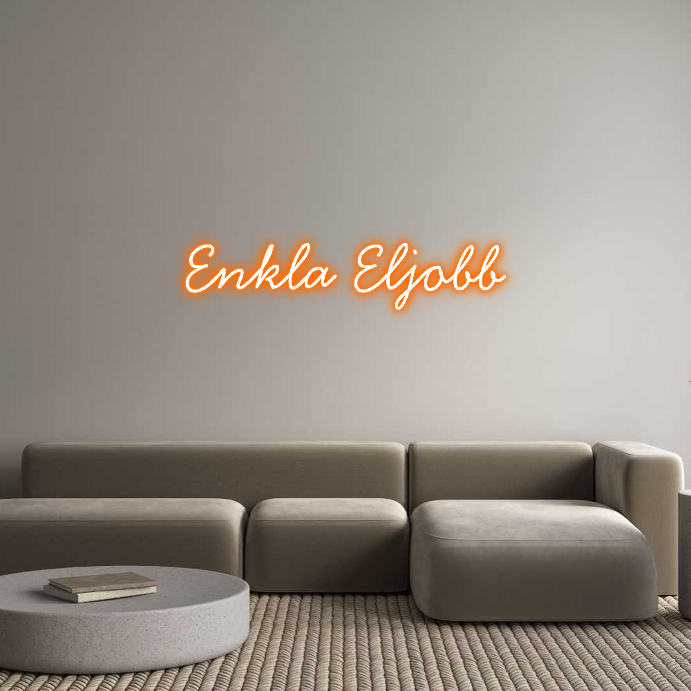 Anpassad neon: Enkla Eljobb