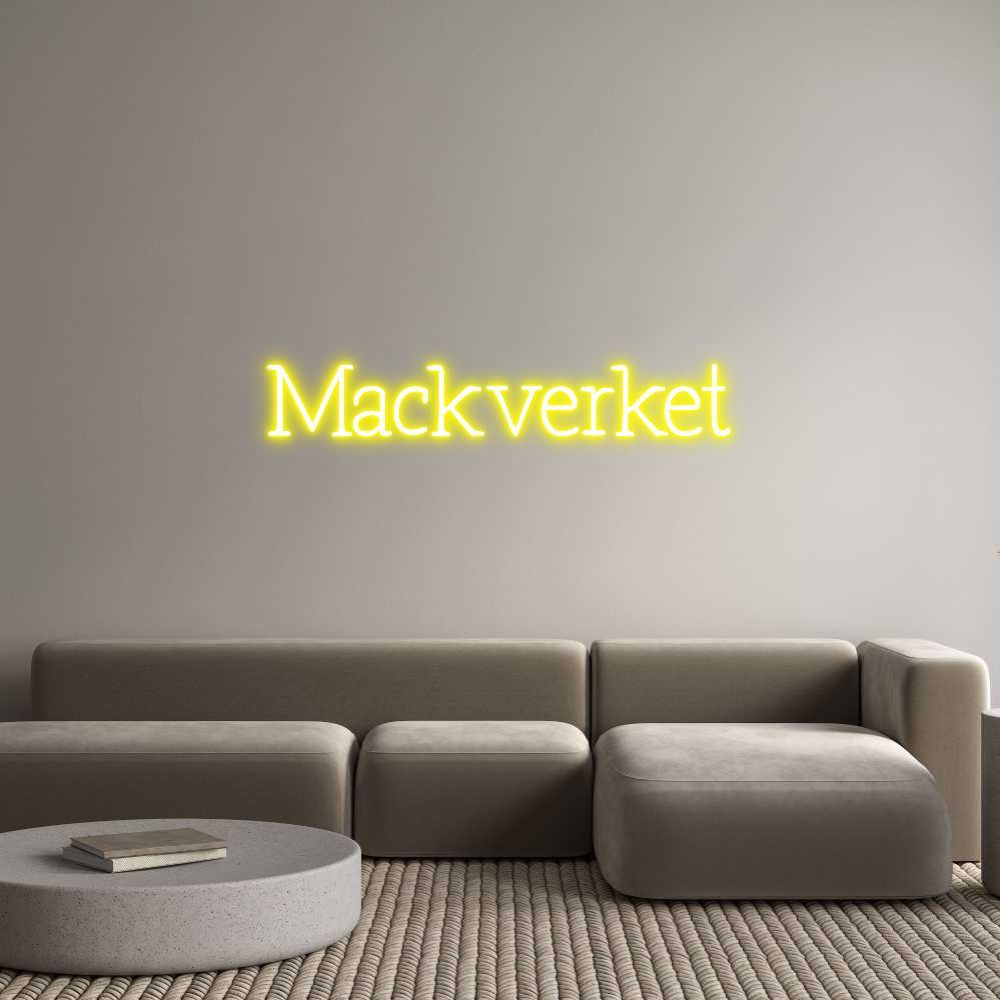 Anpassad neon: Mackverket